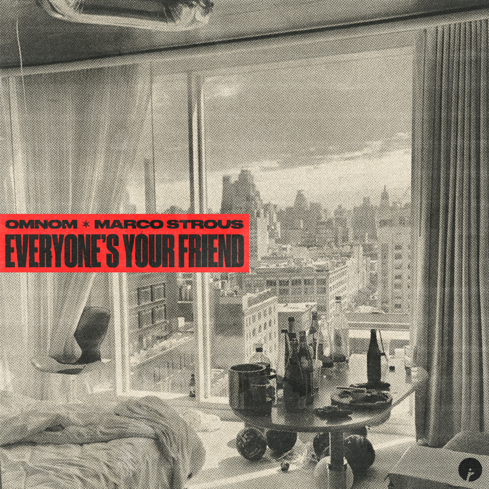 OMNOM x Marco Strous - Everyone's Your Friend