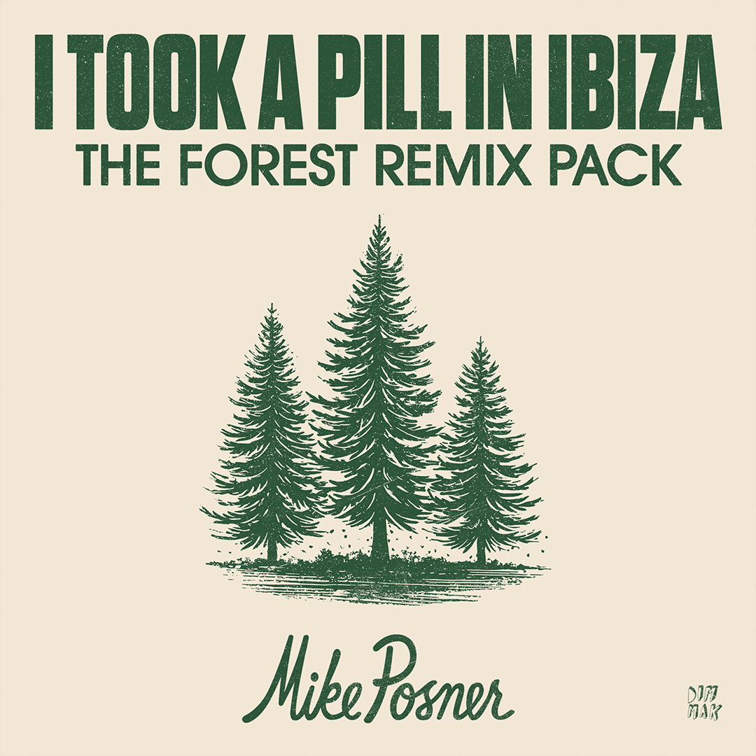 Mike Posner - I Took A Pill In Ibiza The Forest Remix Pack
